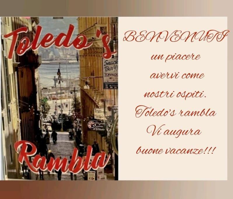Toledo'S Rambla Casa Vacanze Neapol Exteriér fotografie